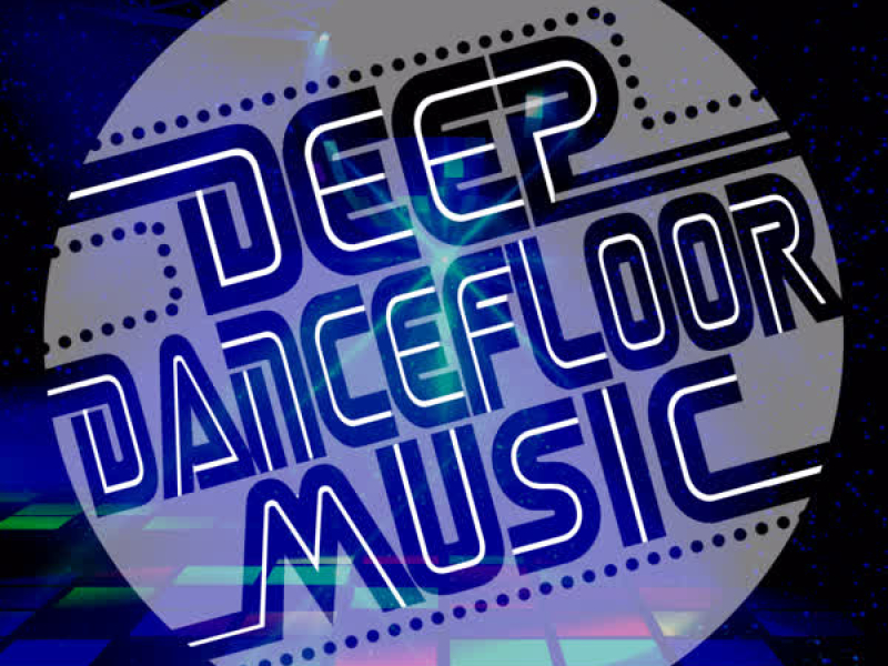 Deep Dancefloor Music