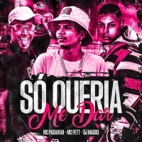 Só Queria Me Dar (Single)