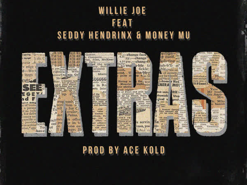 Extras (feat. Seddy Hendrinx & Money Mu) (Single)