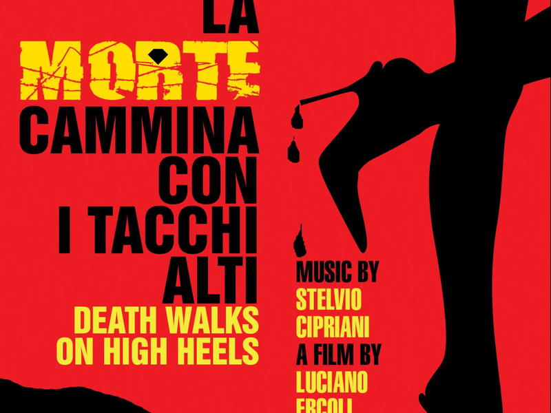 La morte cammina con i tacchi alti (Original Motion Picture Soundtrack)