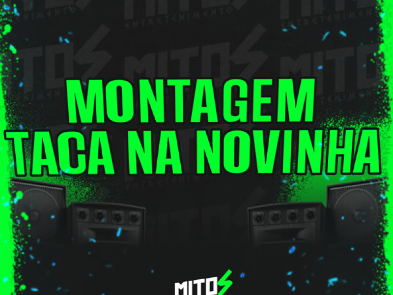Montagem Taca Na Novinha (Single)