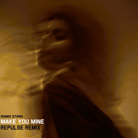 Make You Mine (Repulse Remix) (EP)
