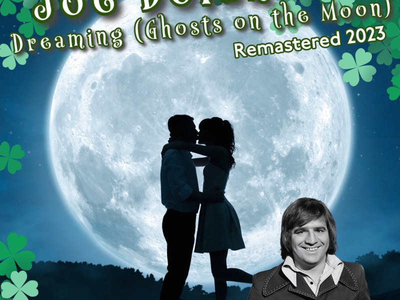 Dreaming (Ghosts on the Moon) (Remastered 2023) (Single)