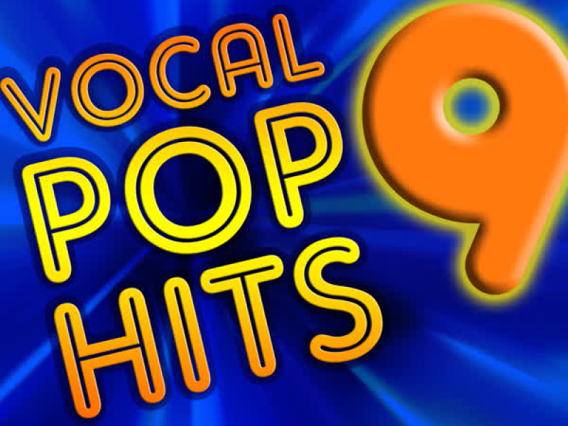 Vocal Pop Hits, Vol. 9