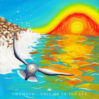 Call Me To The Sea (Single)