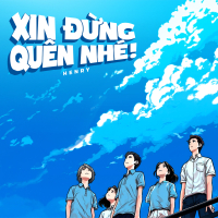 Xin Đừng Quên Nhé (Single)