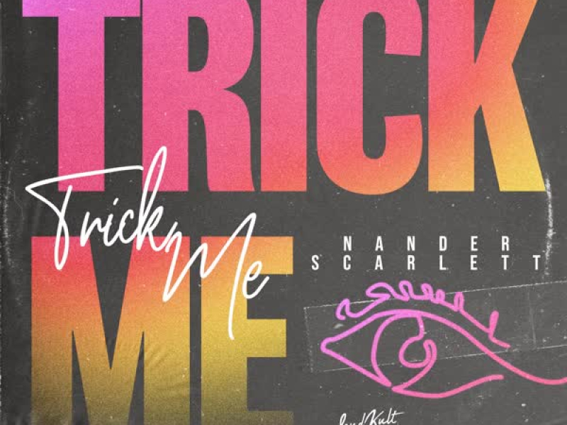 Trick Me (Single)