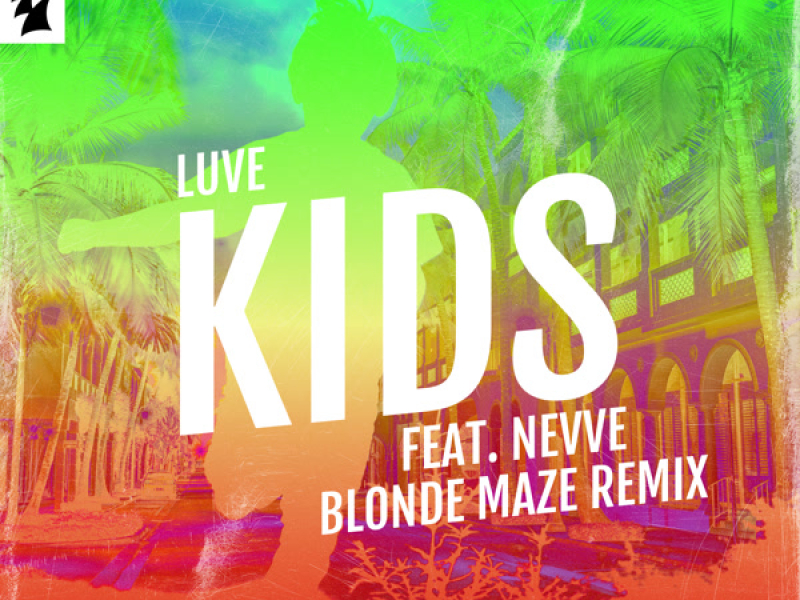 Kids (Blonde Maze Remix) (Single)