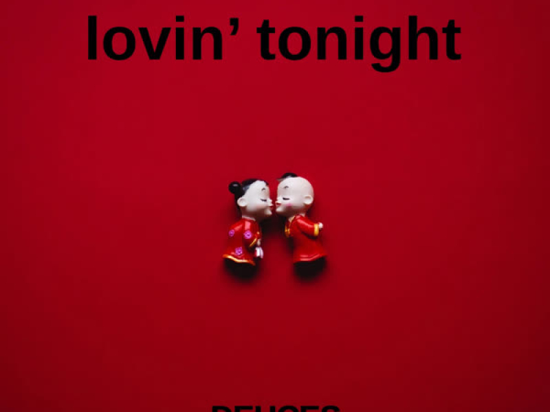 Lovin' Tonight (Single)