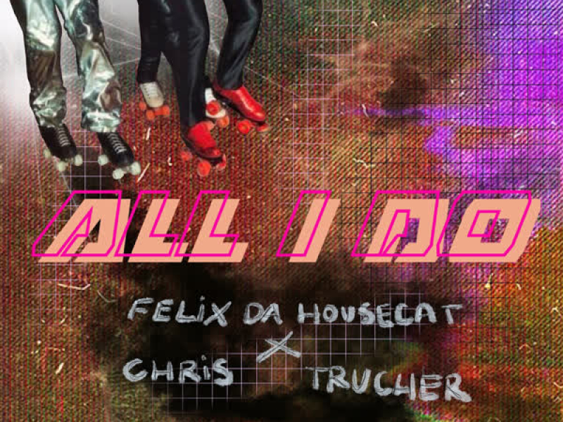 All I Do (Single)