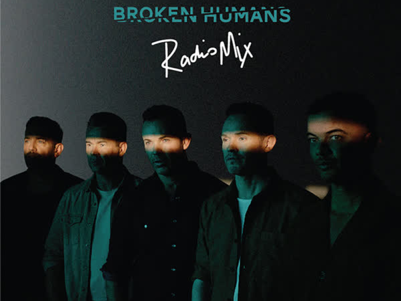 Broken Humans (Radio Mix) (Single)