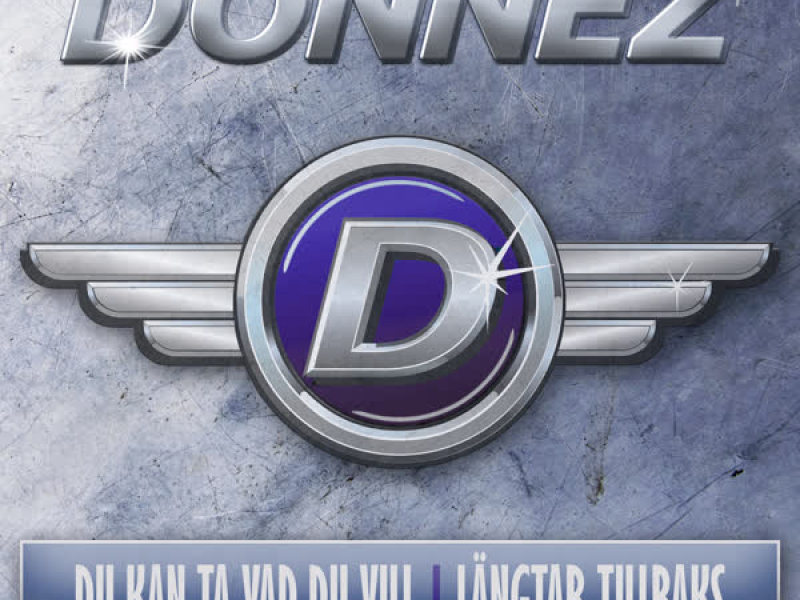 Du kan ta vad du vill / Längtar tillbaks