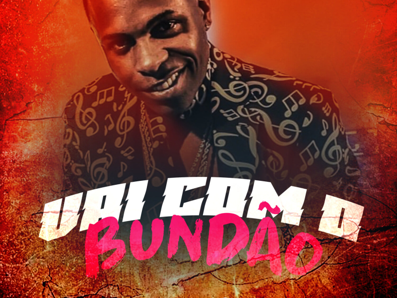 Vai Com o Bundão (Single)