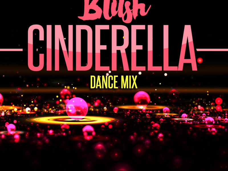 Cinderella (Dance Mix) (Single)