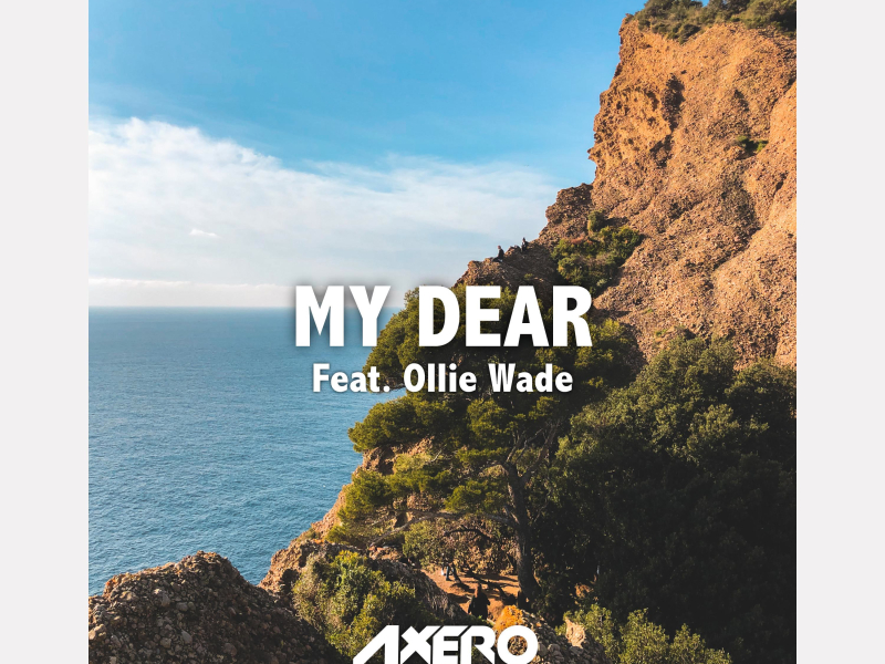 My Dear (feat. Ollie Wade) (Single)