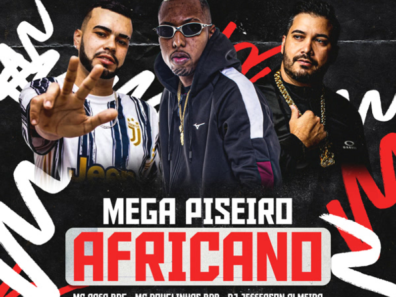 MEGA PISEIRO AFRICANO (Single)