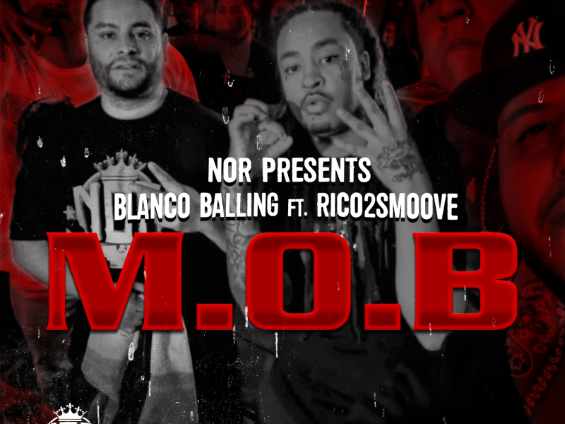 M.O.B (feat. Rico 2 Smoove) (Single)