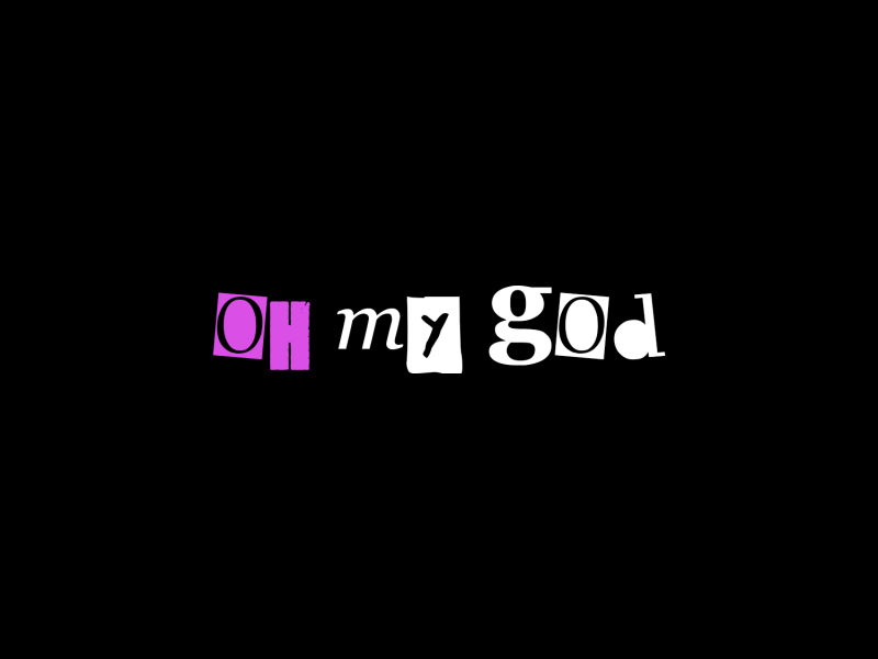 Oh My God (Single)