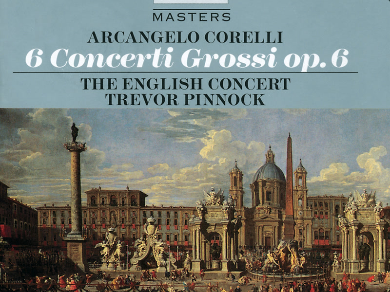 Corelli: 6 Concertos Grosso Op.6