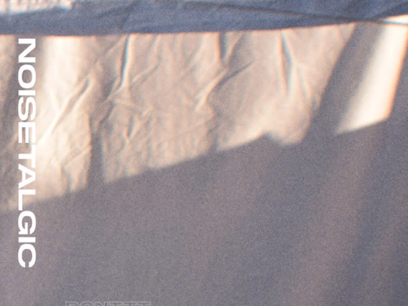 NOISETALGIC (Single)