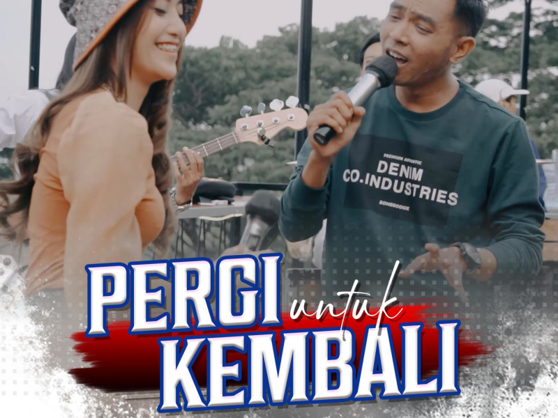 Pergi Untuk Kembali (feat. Linda Ayunda) (Single)