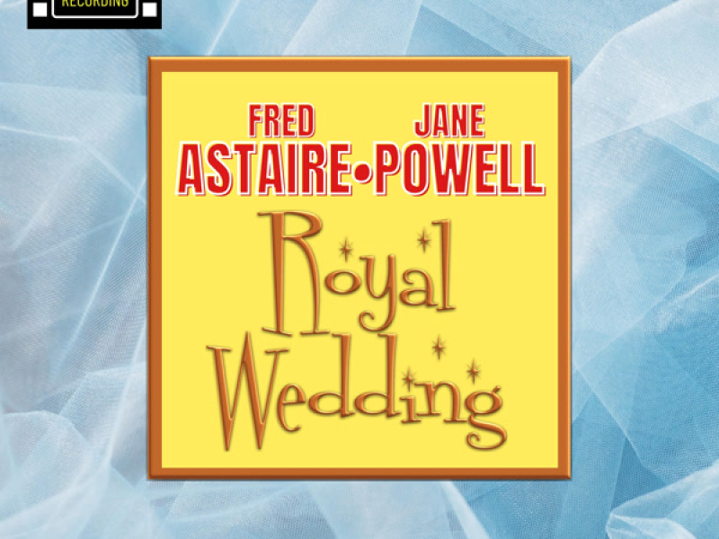 Royal Wedding (Original Motion Picture Soundtrack)