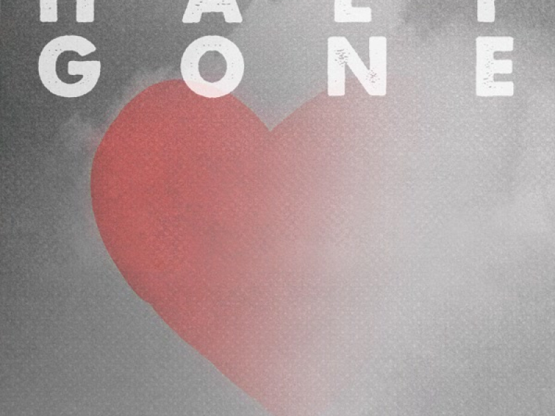 Half Gone (Single)