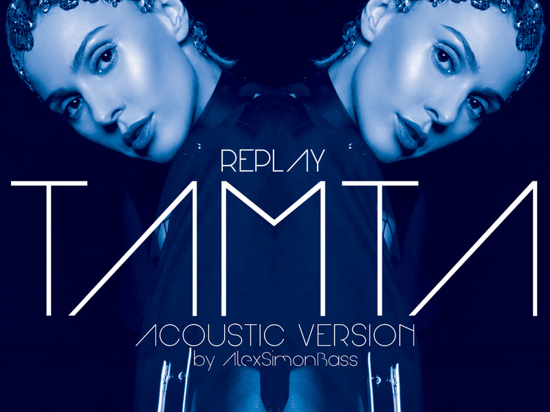 Replay (Acoustic Version By AlexSimonBass) (Single)