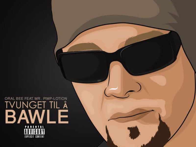 Tvunget til å bawle