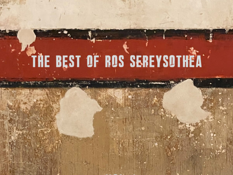The Best of Ros Sereysothea Vol 1 (2024 Remaster)