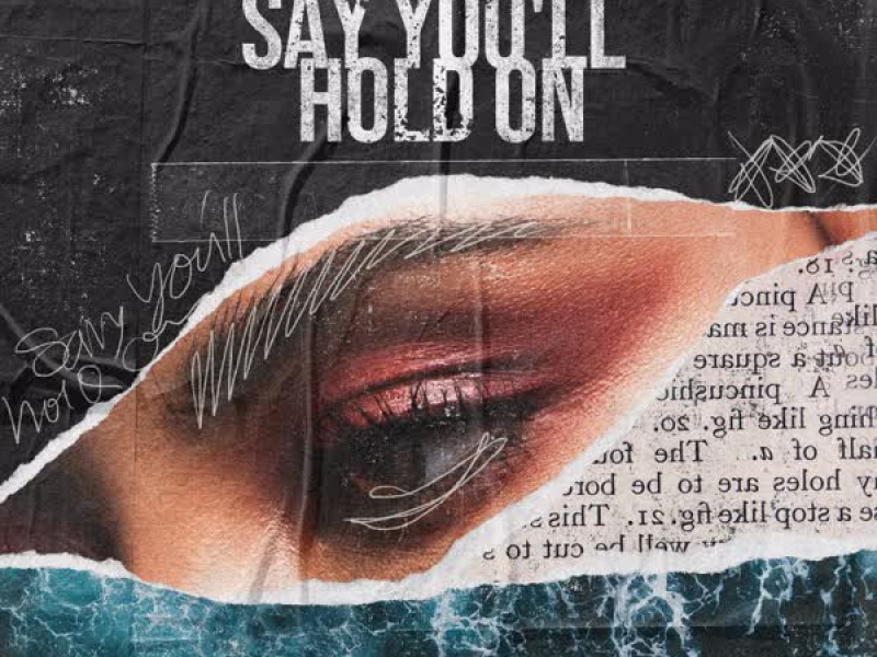Say You'll Hold On (Single)