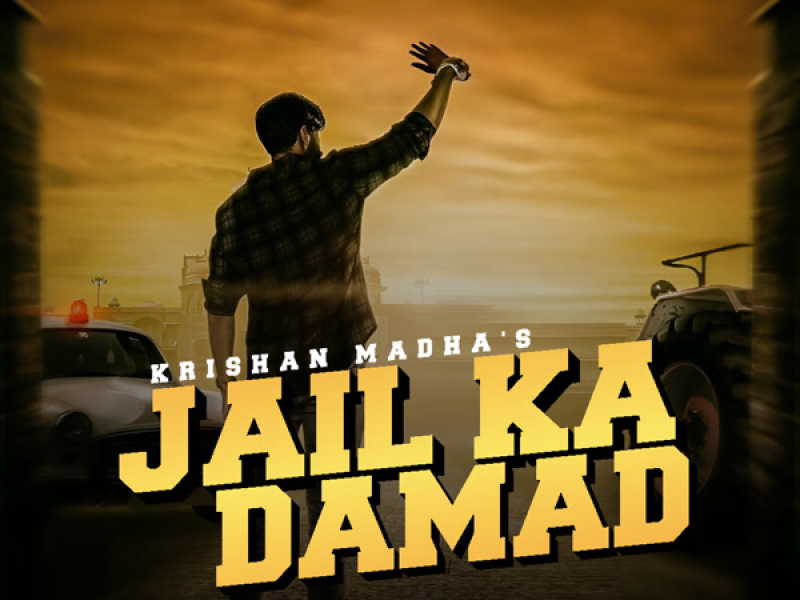 Jail Ka Damad (Single)