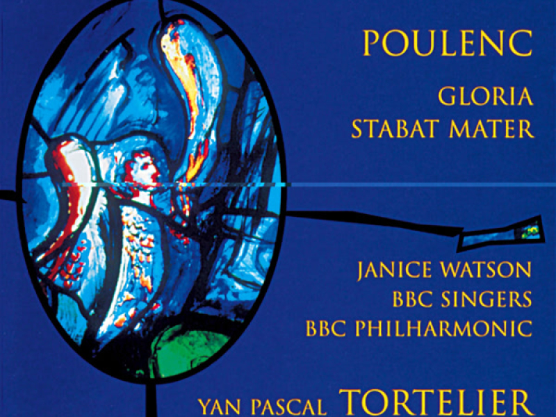 Poulenc: Gloria & Stabat Mater