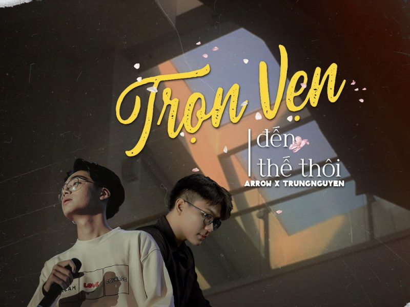 Trọn Vẹn Đến Thế Thôi (Single)