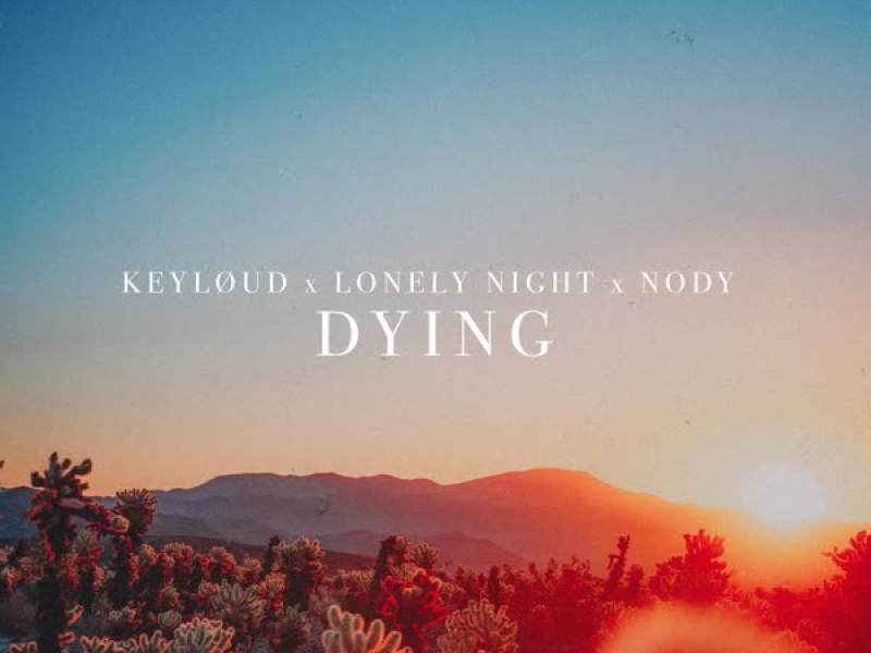Dying (Single)