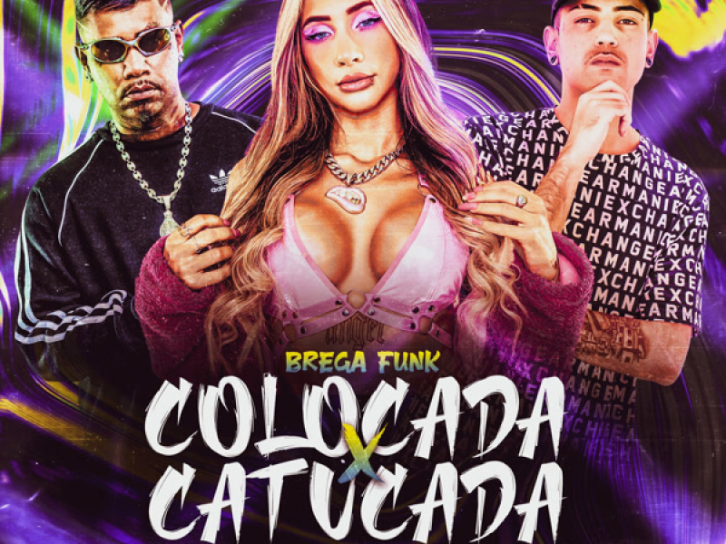 COLOCADA x CATUCADA (BREGA FUNK) (Single)