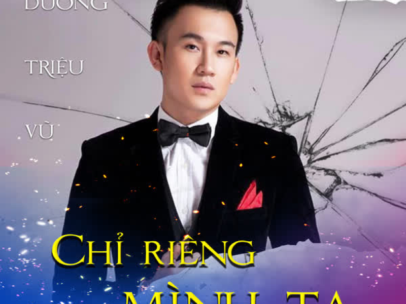 Chỉ Riêng Mình Ta (Single)