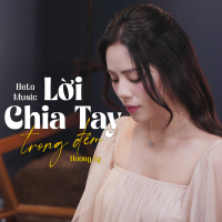 Lời Chia Tay Trong Đêm (Single)