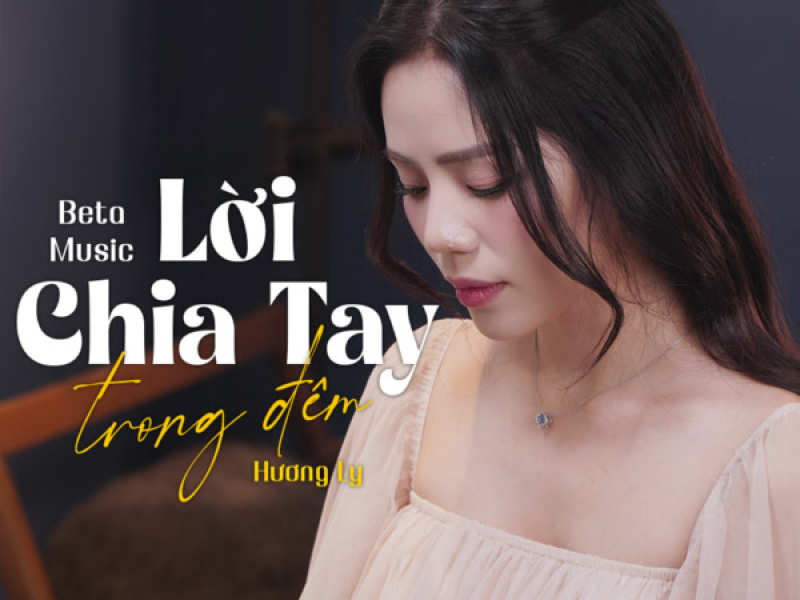 Lời Chia Tay Trong Đêm (Single)