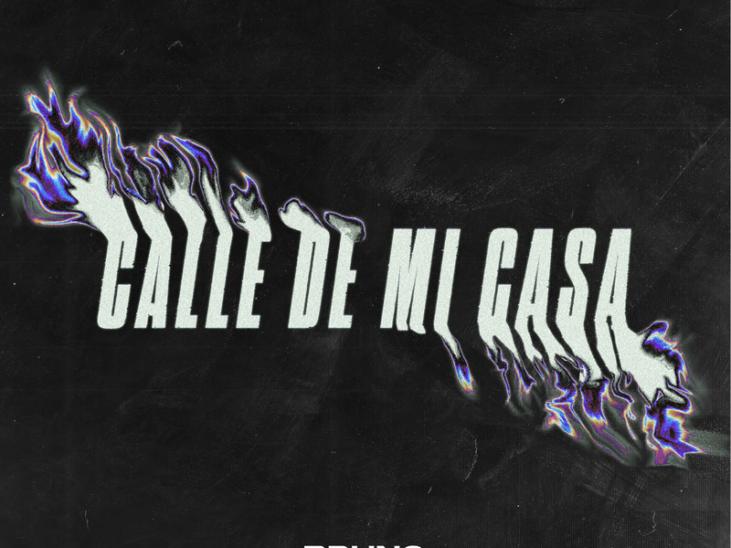 CALLE DE MI CASA (Single)