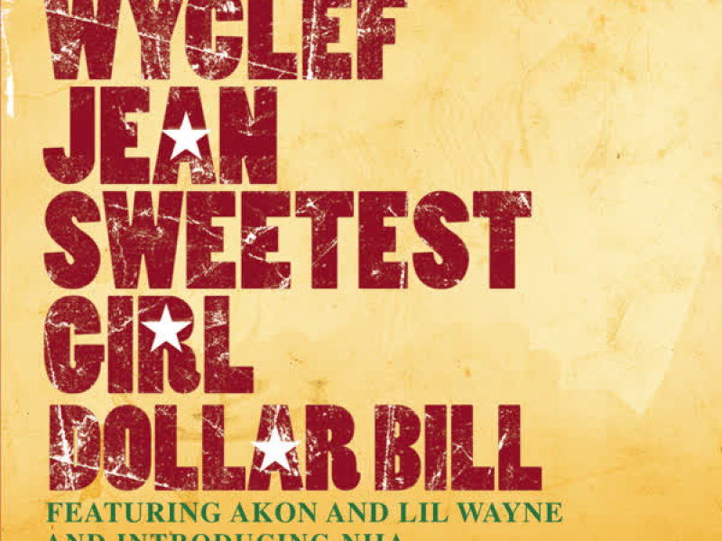 Sweetest Girl (Dollar Bill) (EP)