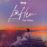 Lỡ Hẹn (Nhatnguyenmusic Remix) (Single)