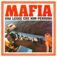 Mafia, una legge che non perdona (Original Motion Picture Soundtrack / Remastered 2022)