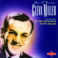 In The Mood With Glenn Miller Vol 2 (CD 1)