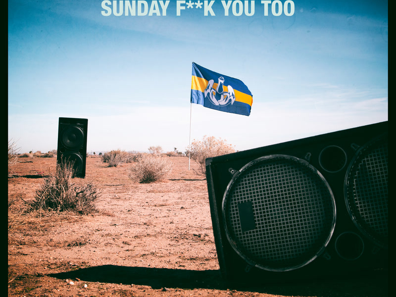 Sunday Fuck You Too (Single)