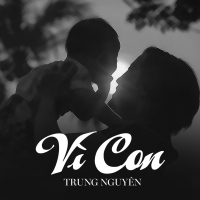 Vì Con (Single)