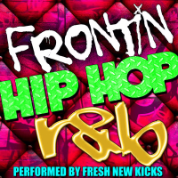 Frontin': Hip Hop R&B