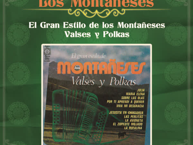 El Gran Estilo de los Montañeses - Valses y Polkas