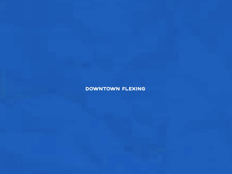 Downtown Flexing (Single)