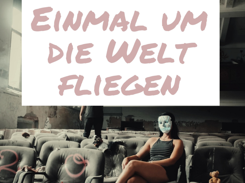 Einmal Um Die Welt Fliegen (Single)